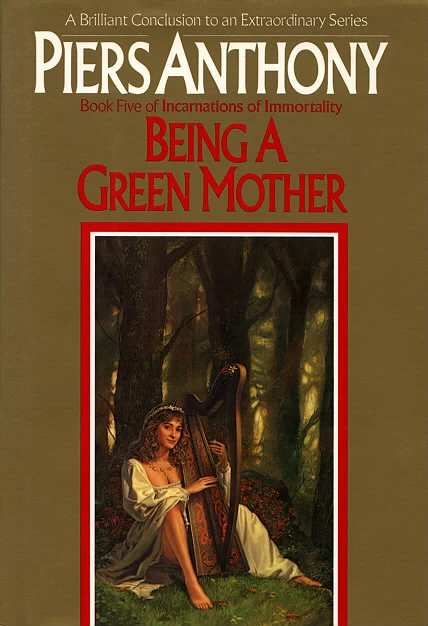 Being a Green Mother (Incarnations of Immortality #5) by Piers Anthony