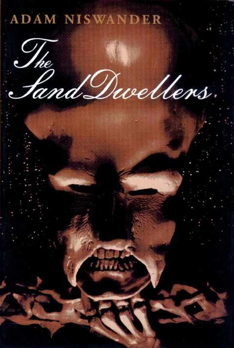 The Sand Dwellers by Adam Niswander