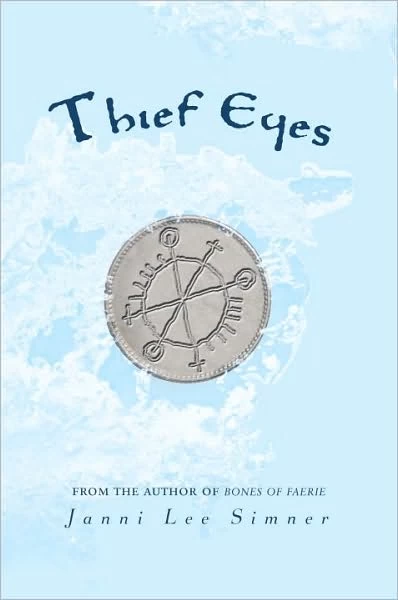 Thief Eyes by Janni Lee Simner