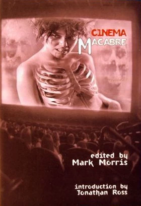 Cinema Macabre by Mark Morris