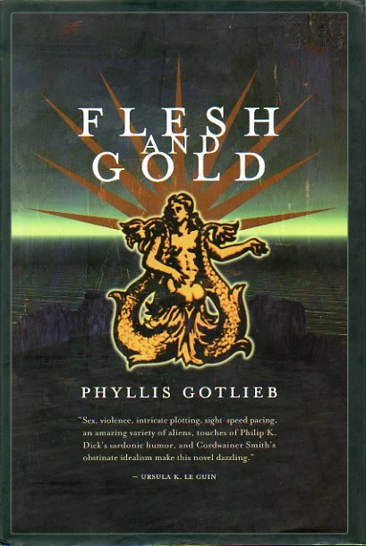 Flesh and Gold