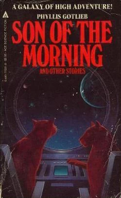 Son of the Morning and Other Stories by Phyllis Gotlieb