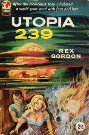 Utopia 239 by Rex Gordon