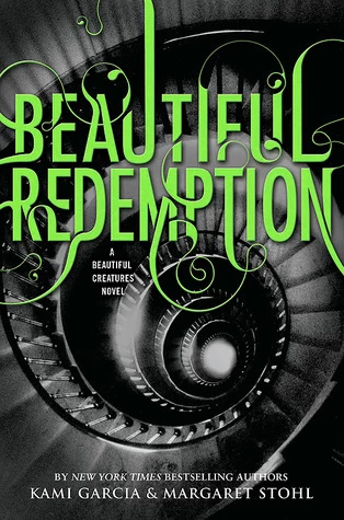 Beautiful Redemption (Caster Chronicles #4) by Kami Garcia, Margaret Stohl