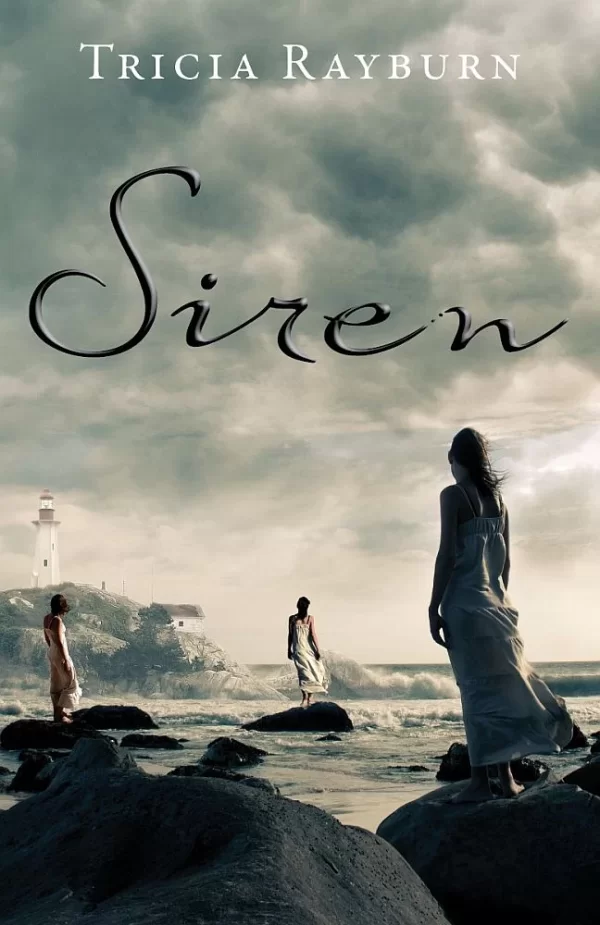 Siren (Siren #1) by Tricia Rayburn