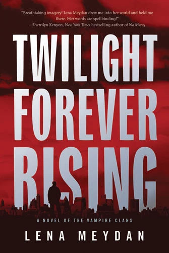 Twilight Forever Rising