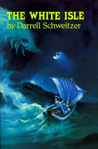 The White Isle by Darrell Schweitzer