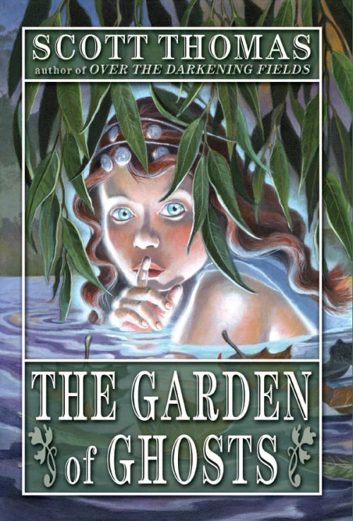 The Garden of Ghosts by Scott Thomas