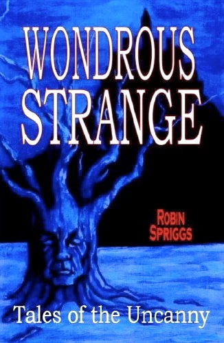 Wondrous Strange: Tales of the Uncanny