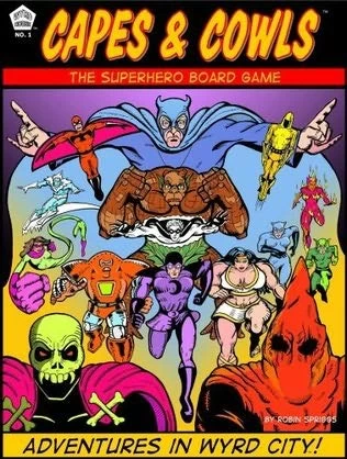 Capes & Cowls: Adventures in Wyrd City by Robin Spriggs