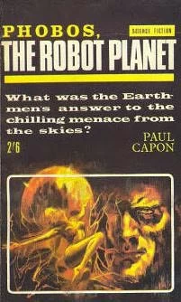 Phobos, the Robot Planet