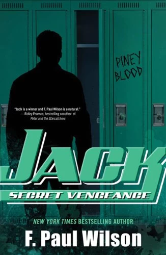 Jack: Secret Vengeance (Repairman Jack (young adult novels)) by F. Paul Wilson
