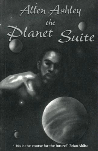 The Planet Suite by Allen Ashley