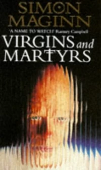 Virgins and Martyrs by Simon Maginn