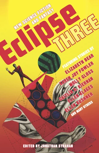 Eclipse Three (New Science Fiction and Fantasy #3) by Jonathan Strahan