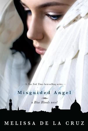 Misguided Angel (Blue Bloods #5) by Melissa de la Cruz