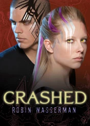 Crashed (Skinned Trilogy #2) by Robin Wasserman