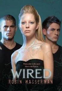 Wired (Skinned Trilogy #3) by Robin Wasserman