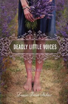 Deadly Little Voices (Touch #4) by Laurie Faria Stolarz
