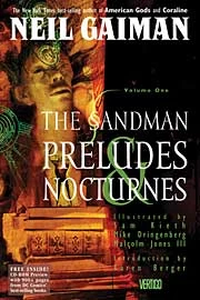 The Sandman: Preludes and Nocturnes (The Sandman #1) by Neil Gaiman