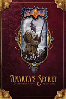 Anarya's Secret (Earthdawn) by Tim Jones