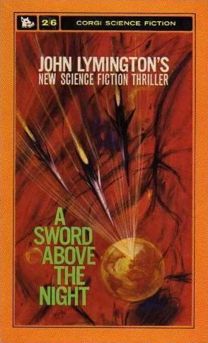 A Sword Above the Night by John Lymington