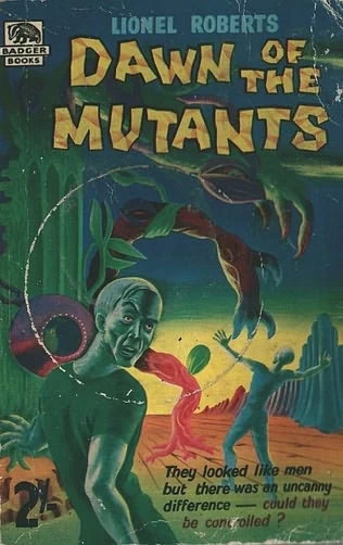 Dawn of the Mutants by Lionel Roberts