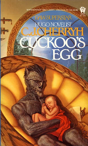 Cuckoo's Egg (The Alliance-Union Universe) by C. J. Cherryh