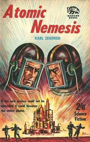 Atomic Nemesis by Karl Zeigfreid