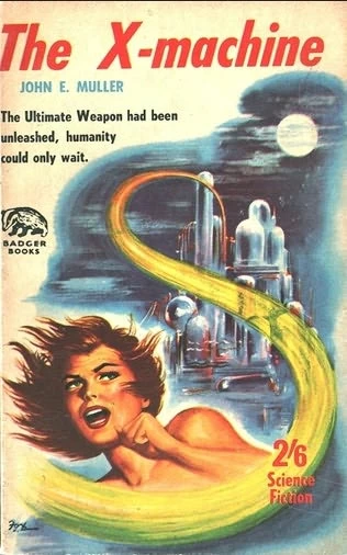 The X-Machine by John E. Muller