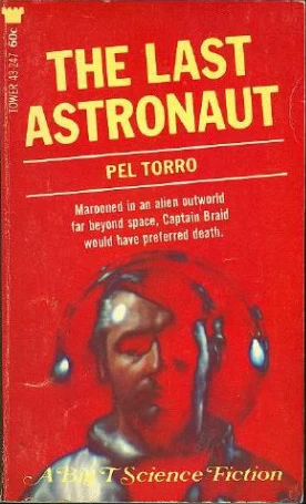 The Last Astronaut by Pel Torro