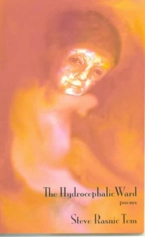 The Hydrocephalic Ward by Steve Rasnic Tem