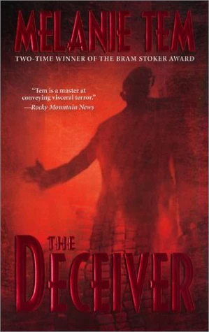 The Deceiver by Melanie Tem
