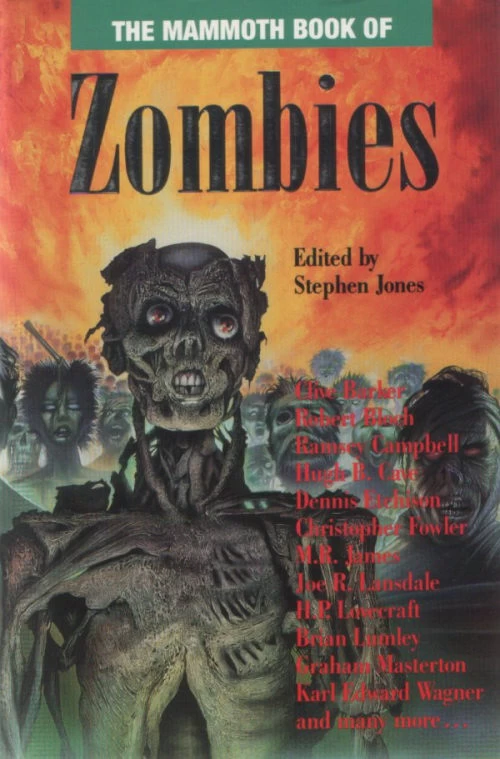 The Mammoth Book of Zombies by Stephen Jones