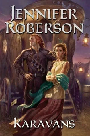 Karavans (Karavans #1) by Jennifer Roberson
