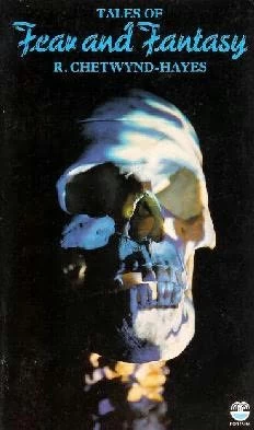 Tales of Fear and Fantasy by R. Chetwynd-Hayes