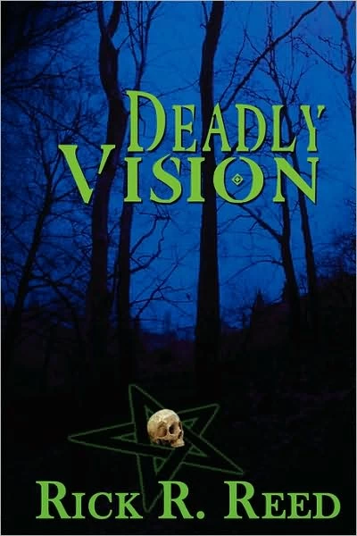 Deadly Vision