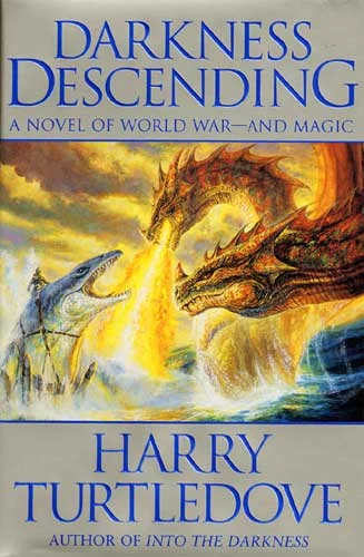 Darkness Descending (World at War #2) by Harry Turtledove