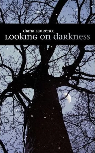 Looking on Darkness by Diana Laurence