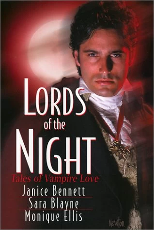 Lords of the Night by Sara Blayne, Janice Bennett, Monique Ellis