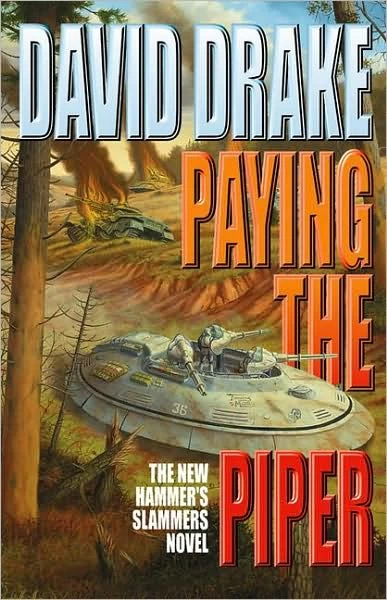 Paying the Piper (Hammer's Slammers #7) by David Drake