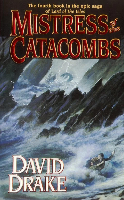 Mistress of the Catacombs (Lord of the Isles #4) by David Drake