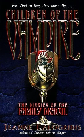Children of the Vampire (The Diaries of the Family Dracul #2) by Jeanne Kalogridis