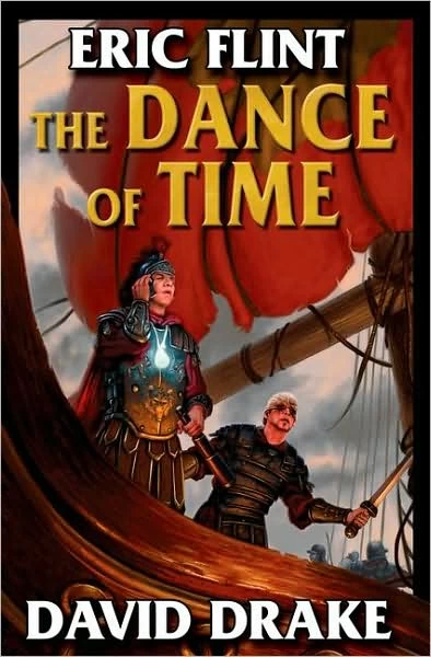The Dance of Time (Belisarius #6) by David Drake, Eric Flint