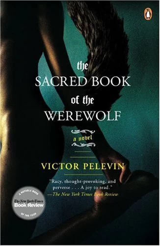 The Sacred Book of the Werewolf by Victor Pelevin