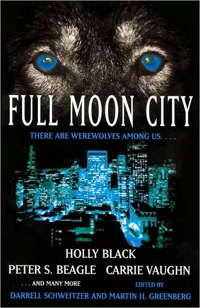 Full Moon City by Martin H. Greenberg, Darrell Schweitzer
