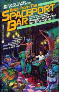 Tales from the Spaceport Bar (Tales from the Spaceport Bar #1) by Darrell Schweitzer, George H. Scithers