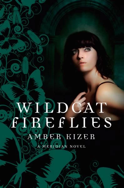 Wildcat Fireflies (Meridian #2) by Amber Kizer