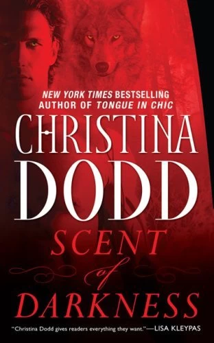 Scent of Darkness (Darkness Chosen #1) by Christina Dodd
