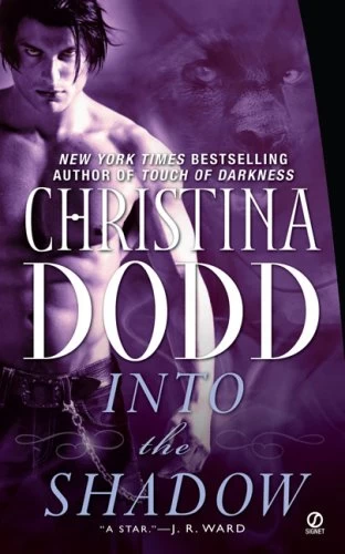 Into the Shadow (Darkness Chosen #3) by Christina Dodd